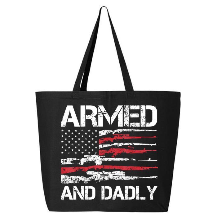 Armed And Dadly Funny Deadly Father For Fathers Day USA Flag 25L Jumbo Tote