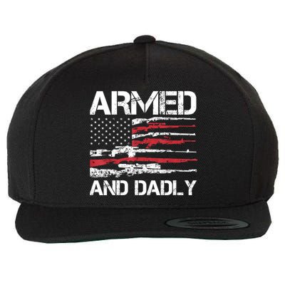 Armed And Dadly Funny Deadly Father For Fathers Day USA Flag Wool Snapback Cap