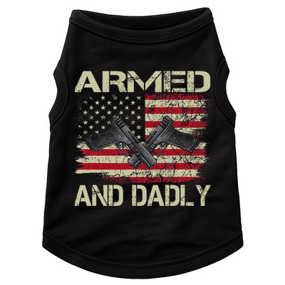 Armed And Dadly Funny Deadly Father For Father's Day Doggie Tank