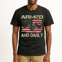 Armed And Dadly Funny Deadly Father For Father's Day Tall T-Shirt