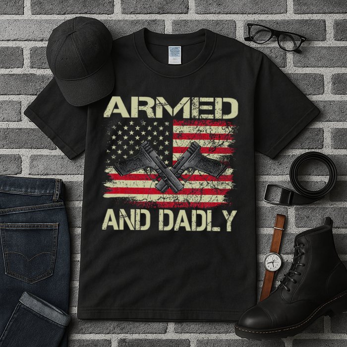 Armed And Dadly Funny Deadly Father For Father's Day Tall T-Shirt