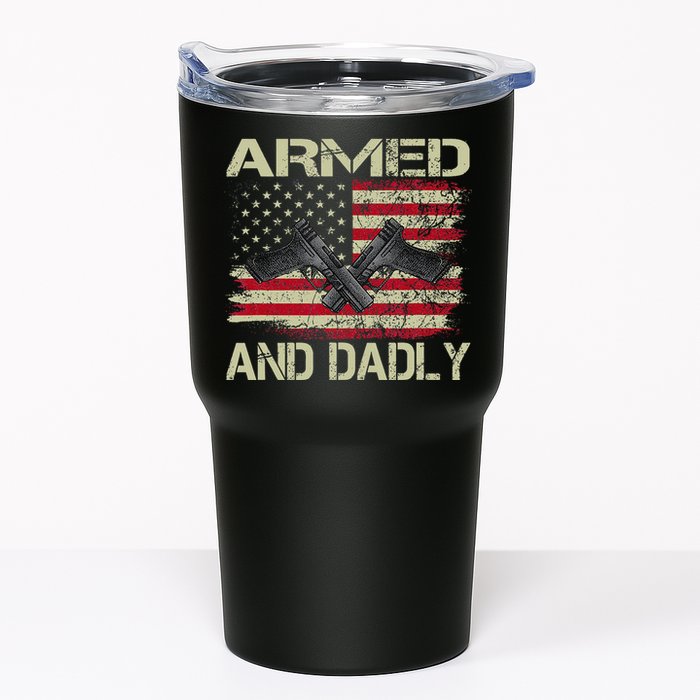 Armed And Dadly Funny Deadly Father For Father's Day Tumbler