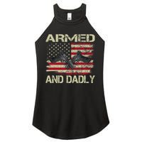 Armed And Dadly Funny Deadly Father For Father's Day Women's Perfect Tri Rocker Tank