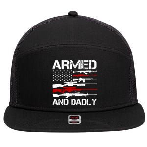 Armed And Dadly Usa Patriotic Fathers Day 7 Panel Mesh Trucker Snapback Hat