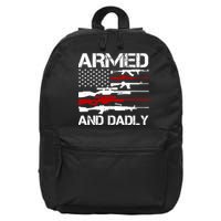 Armed And Dadly Usa Patriotic Fathers Day 16 in Basic Backpack