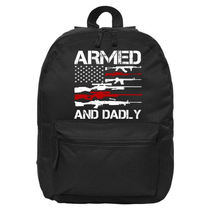 Armed And Dadly Usa Patriotic Fathers Day 16 in Basic Backpack