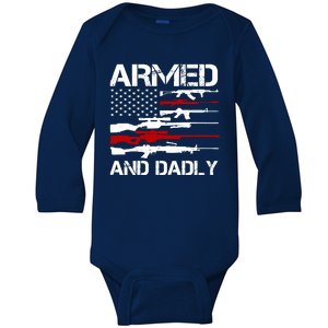 Armed And Dadly Usa Patriotic Fathers Day Baby Long Sleeve Bodysuit