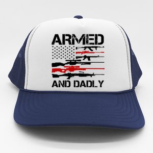 Armed And Dadly Usa Patriotic Fathers Day Trucker Hat