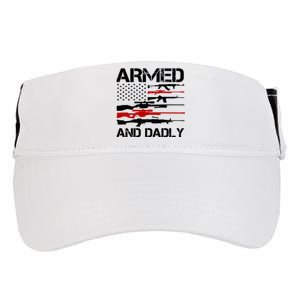 Armed And Dadly Usa Patriotic Fathers Day Adult Drive Performance Visor