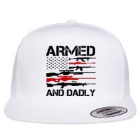 Armed And Dadly Usa Patriotic Fathers Day Flat Bill Trucker Hat