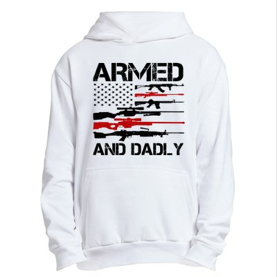 Armed And Dadly Usa Patriotic Fathers Day Urban Pullover Hoodie