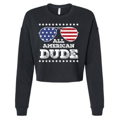 All American Dude Matching Family 4th Of July Funny Gift Cropped Pullover Crew