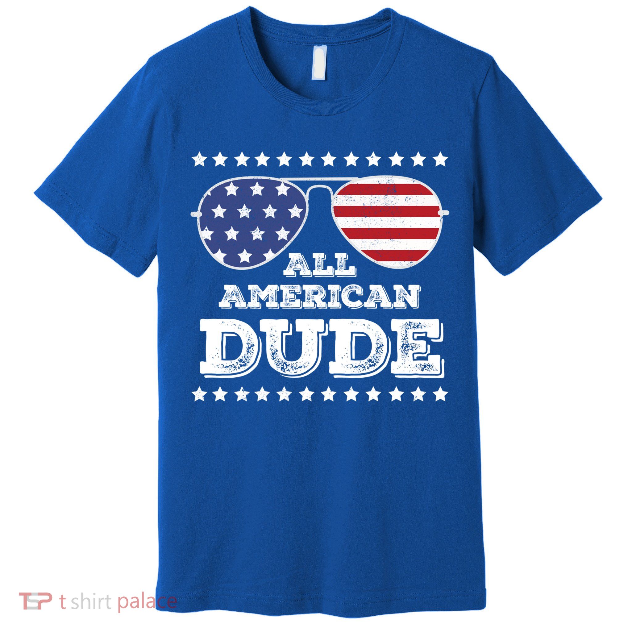 All American Dude Matching Family 4th Of July Funny Gift Premium T-Shirt