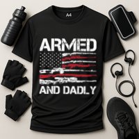 Armed And Dadly Funny Deadly Father For Fathers Day USA Flag Cooling Performance Crew T-Shirt