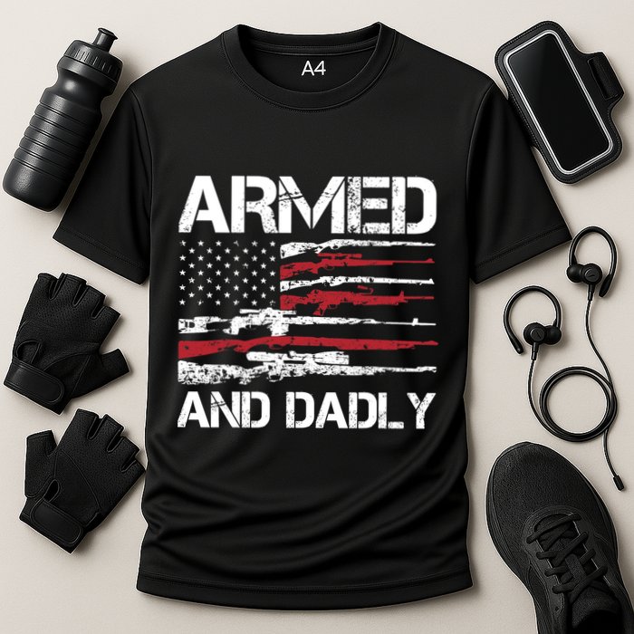Armed And Dadly Funny Deadly Father For Fathers Day USA Flag Cooling Performance Crew T-Shirt