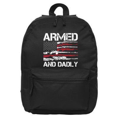 Armed And Dadly Funny Deadly Father For Fathers Day USA Flag 16 in Basic Backpack