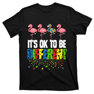 Autism Awareness Day Flamingo Gift It's Ok To Be Different T-Shirt