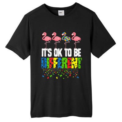 Autism Awareness Day Flamingo Gift It's Ok To Be Different Tall Fusion ChromaSoft Performance T-Shirt