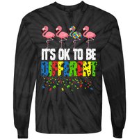 Autism Awareness Day Flamingo Gift It's Ok To Be Different Tie-Dye Long Sleeve Shirt