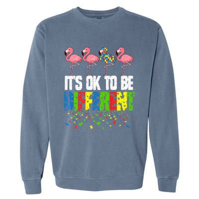 Autism Awareness Day Flamingo Gift It's Ok To Be Different Garment-Dyed Sweatshirt