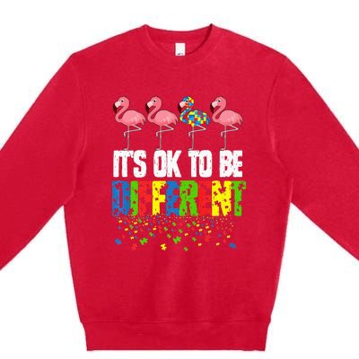 Autism Awareness Day Flamingo Gift It's Ok To Be Different Premium Crewneck Sweatshirt