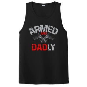 Armed And Dadly Funny Deadly Father Gift For Fathers Day PosiCharge Competitor Tank