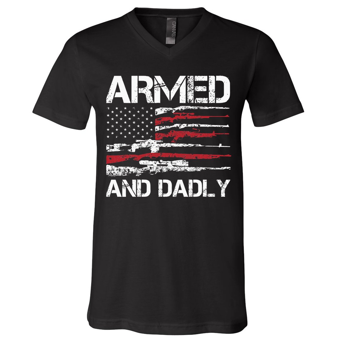 Armed And Dadly Funny Deadly Father For Fathers Day USA Flag V-Neck T-Shirt