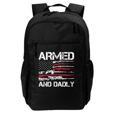 Armed And Dadly Funny Deadly Father For Fathers Day USA Flag Backpack