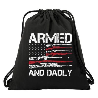 Armed And Dadly Funny Deadly Father For Fathers Day USA Flag Drawstring Bag