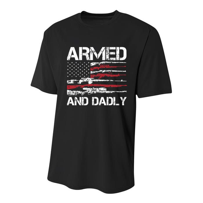Armed And Dadly Funny Deadly Father For Fathers Day USA Flag Youth Performance Sprint T-Shirt