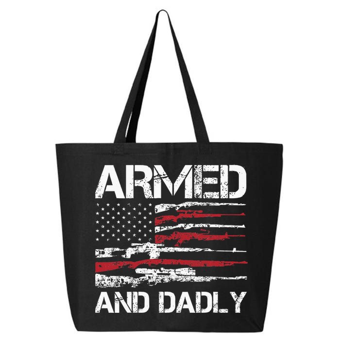 Armed And Dadly Funny Deadly Father For Fathers Day USA Flag 25L Jumbo Tote