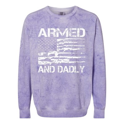 Armed And Dadly Funny Deadly Father For Fathers Day USA Flag Colorblast Crewneck Sweatshirt