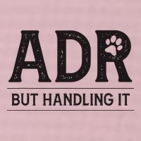 Adr AinT Doin Right But Handling It Funny Vet Tech Vet Dk. 25L Jumbo Tote