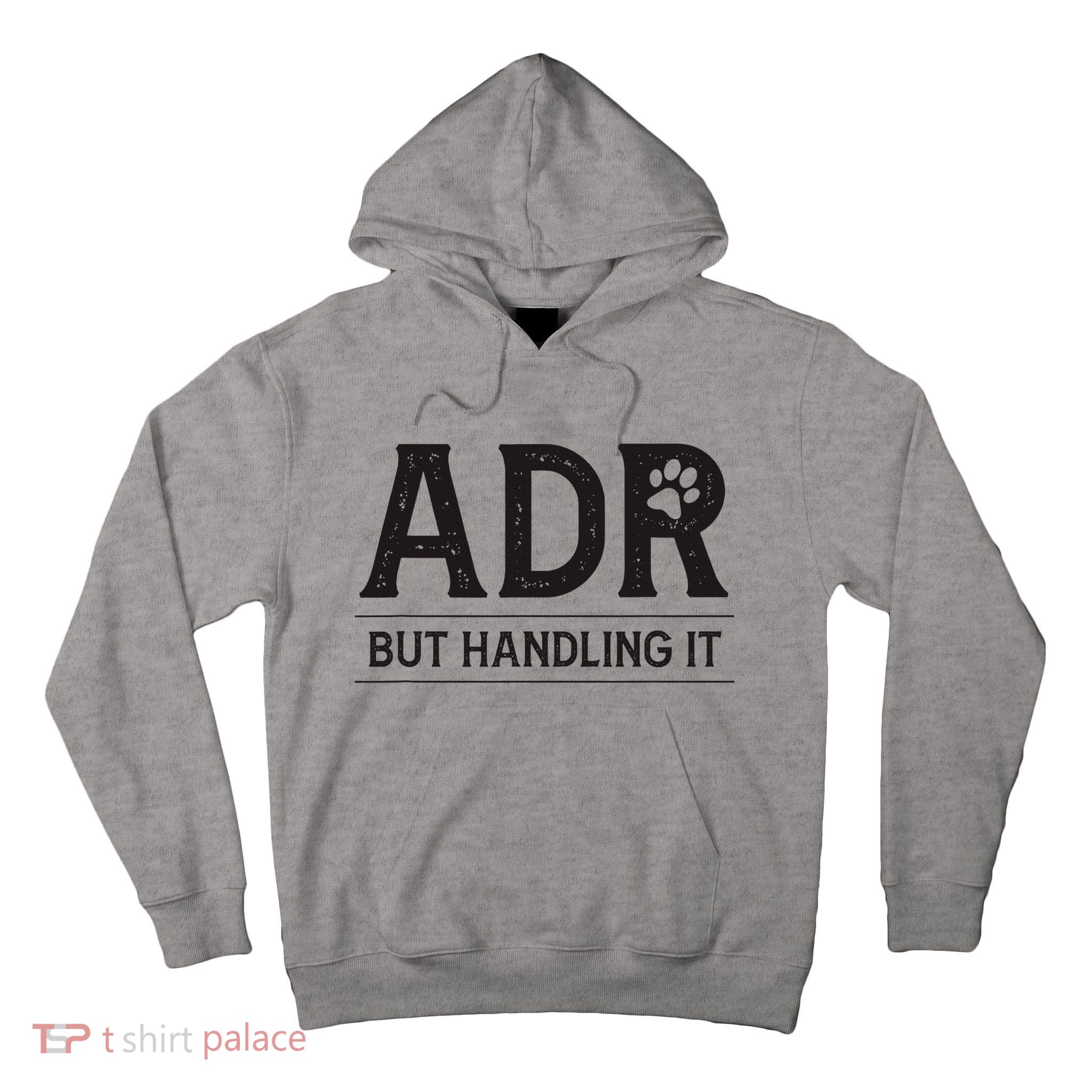 Adr AinT Doin Right But Handling It Funny Vet Tech Vet Dk. Tall Hoodie
