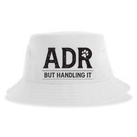 Adr AinT Doin Right But Handling It Funny Vet Tech Vet Dk. Sustainable Bucket Hat
