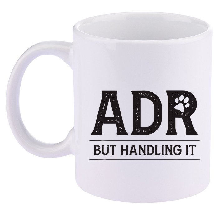 Adr AinT Doin Right But Handling It Funny Vet Tech Vet Dk. 11oz C Handle Ceramic Mug