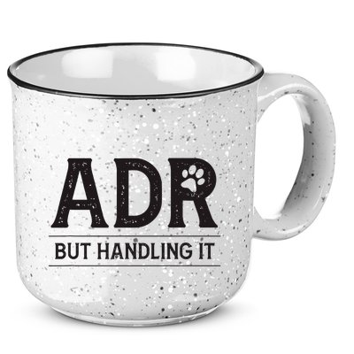 Adr AinT Doin Right But Handling It Funny Vet Tech Vet Dk. 15oz Campfire Ceramic Mug