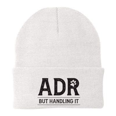 Adr AinT Doin Right But Handling It Funny Vet Tech Vet Dk. Beanie