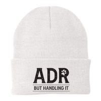 Adr AinT Doin Right But Handling It Funny Vet Tech Vet Dk. Beanie
