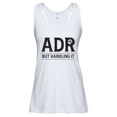 Adr AinT Doin Right But Handling It Funny Vet Tech Vet Dk. Ladies Essential Flowy Tank