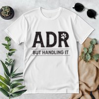 Adr AinT Doin Right But Handling It Funny Vet Tech Vet Dk. Premium T-Shirt