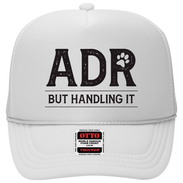 Adr AinT Doin Right But Handling It Funny Vet Tech Vet Dk. Hat
