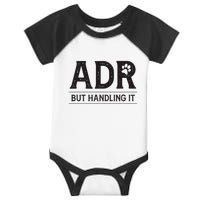 Adr AinT Doin Right But Handling It Funny Vet Tech Vet Dk. Infant Baby Jersey Bodysuit