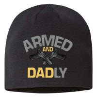 Armed And Dadly Funny Deadly Father Gifts For Fathers Day Sustainable Beanie