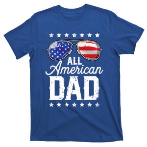 All American Dad 4th Of July Fathers Day Sunglasses Family Gift T-Shirt