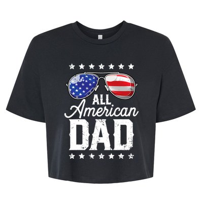 All American Dad 4th Of July Fathers Day Sunglasses Family Gift Bella+Canvas Jersey Crop Tee