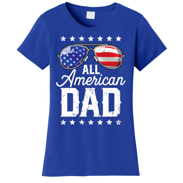 All American Dad 4th Of July Fathers Day Sunglasses Family Gift Women's T-Shirt