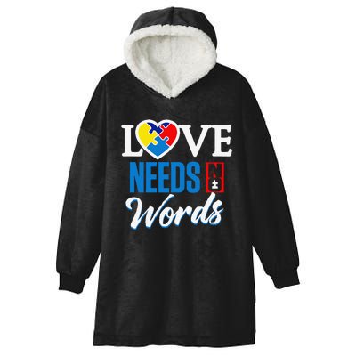 Autism Awareness Day Love Needs No Words Hooded Wearable Blanket