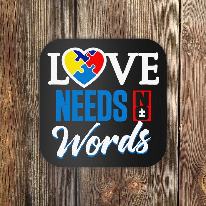 Autism Awareness Day Love Needs No Words Coaster