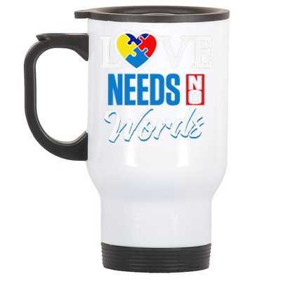 Autism Awareness Day Love Needs No Words Stainless Steel Travel Mug